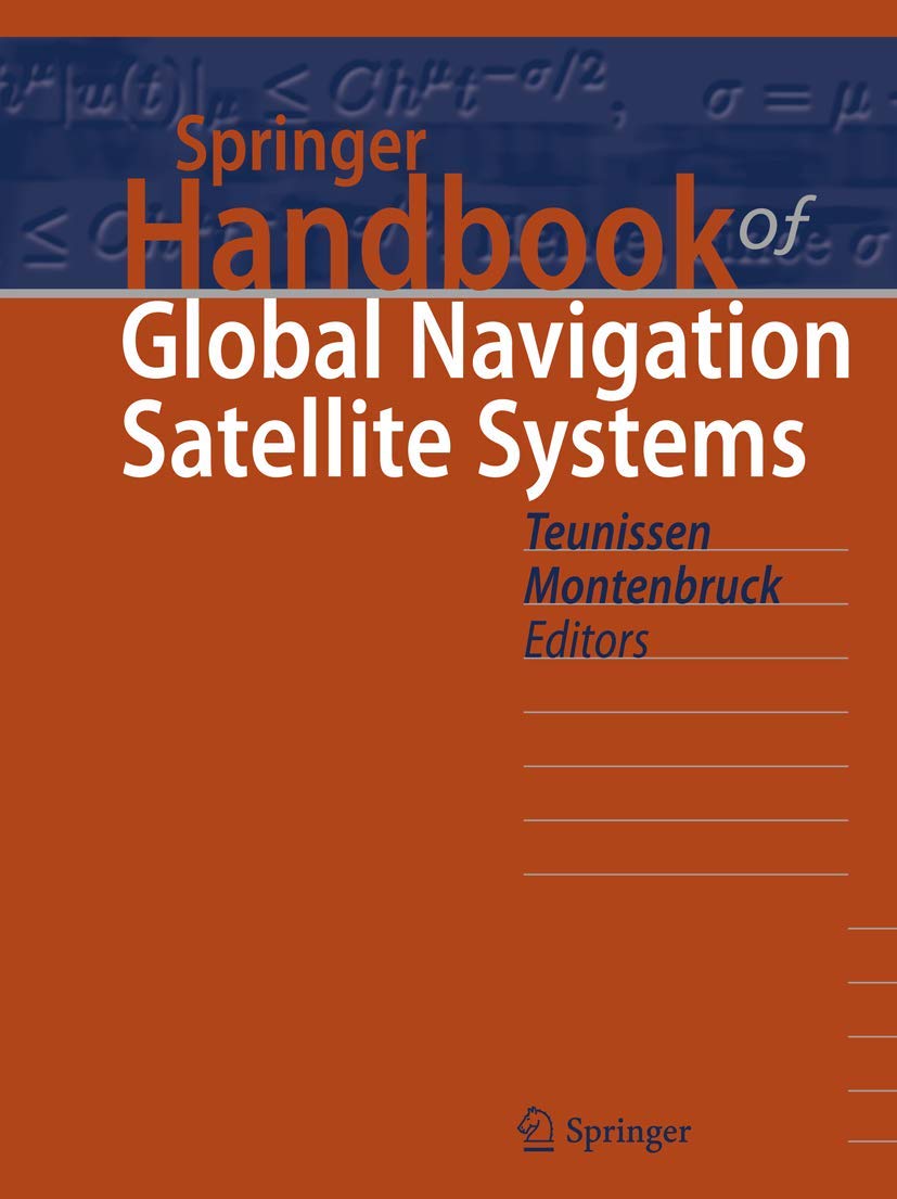 Springer Handbook of Global Navigation Satellite Systems (Springer Handbooks)