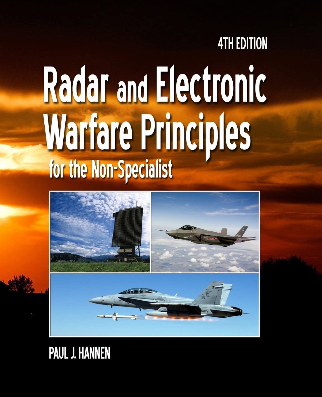 Radar and Electronic Warfare Principles for the NonSpecialist (Radar, Sonar and Navigation)