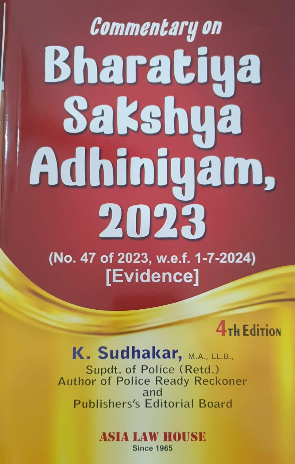 Commentary on BHARATIYA SAKSHYA ADHINIYAM, 2023  4th Edn.26