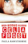 Truth about Celia Frost