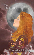 To, The Moon