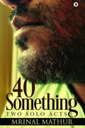 40 Something : Two Solo Acts