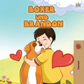 Boxer and Brandon (German Childrens Book) (German Bedtime Collection)