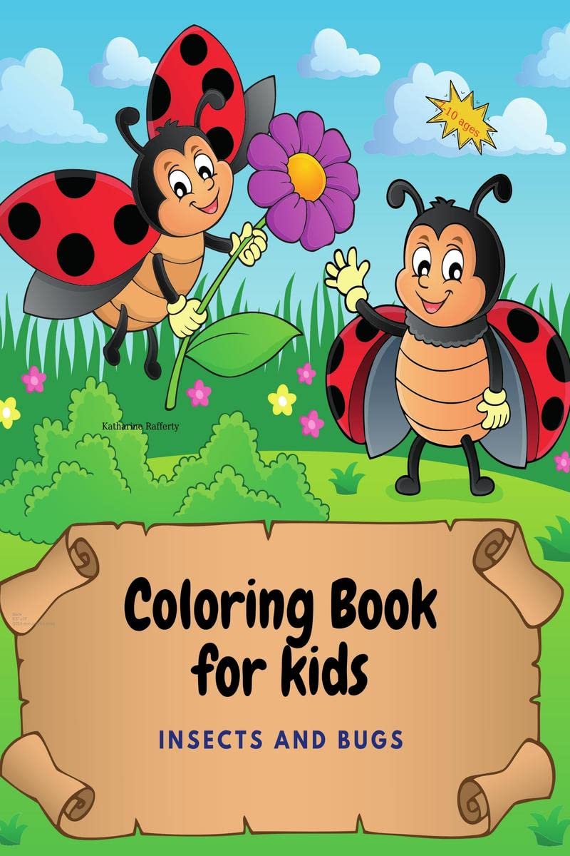 Coloring Book for kids: Insects and Bugs Coloring Book for Kids ,ages 710