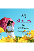 25 Stories For ChildrenS : This Book Is Written By Chandan S Avanti Idloor