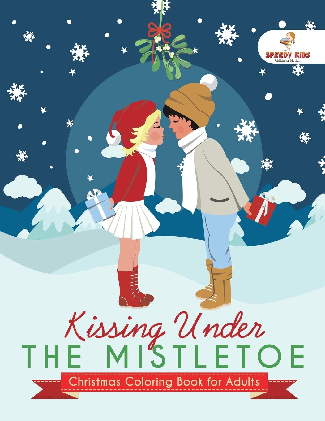 Kissing Under The Mistletoe  Christmas Coloring Book for Adults