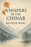Whispers in the Chinar