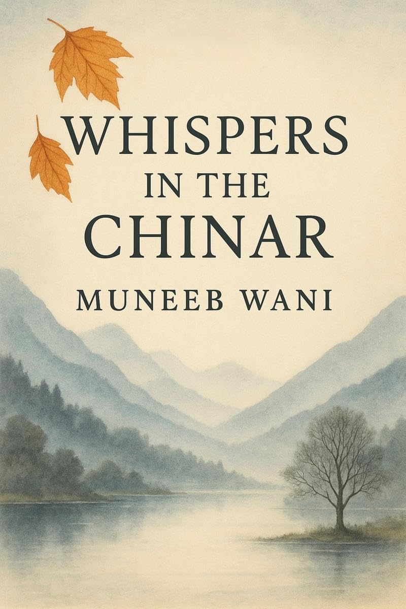 Whispers in the Chinar