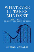 Whatever It Takes Mindset: Daily Reset