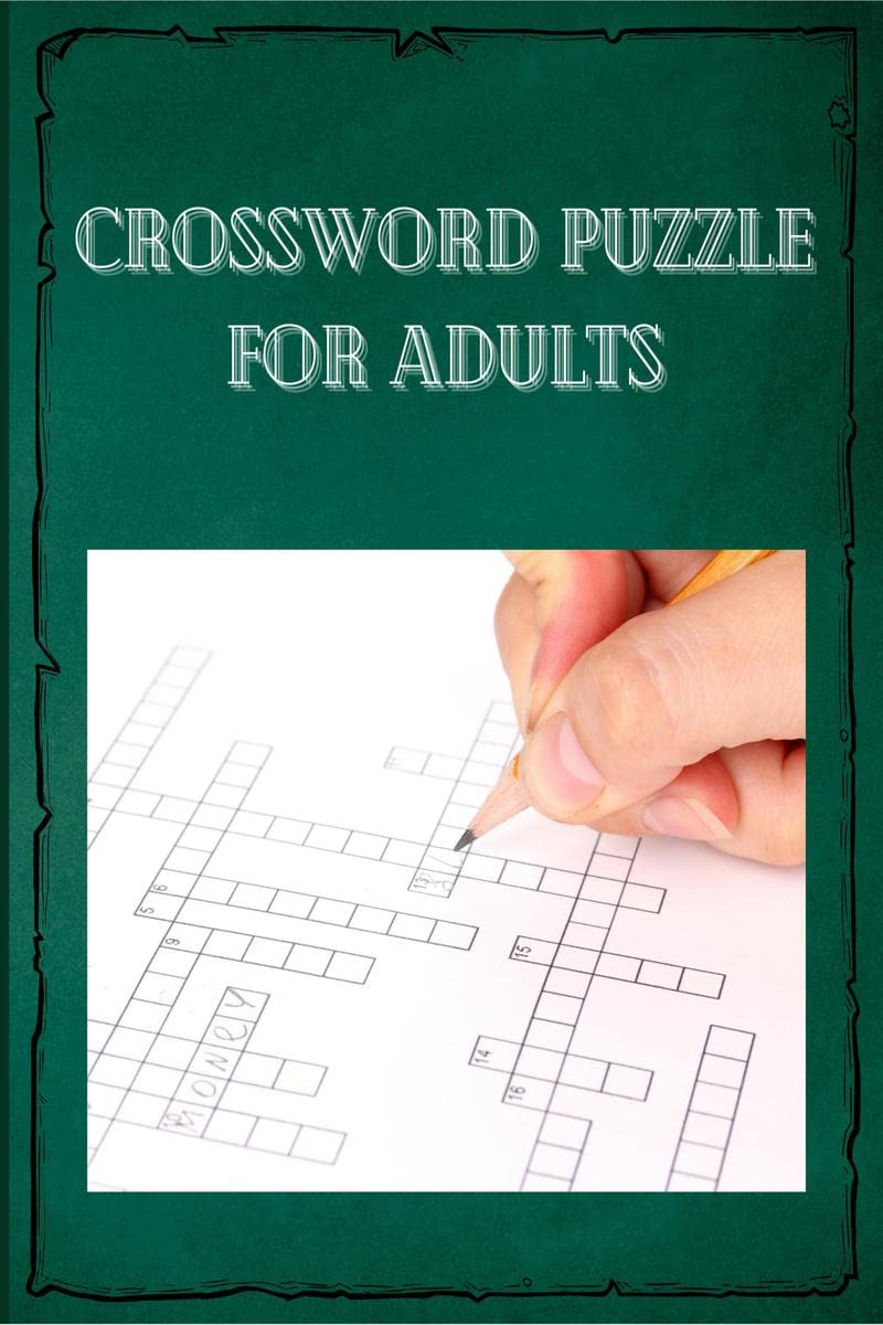 Crossword puzzle for adults : Entertain and challenge puzzles book for your brain