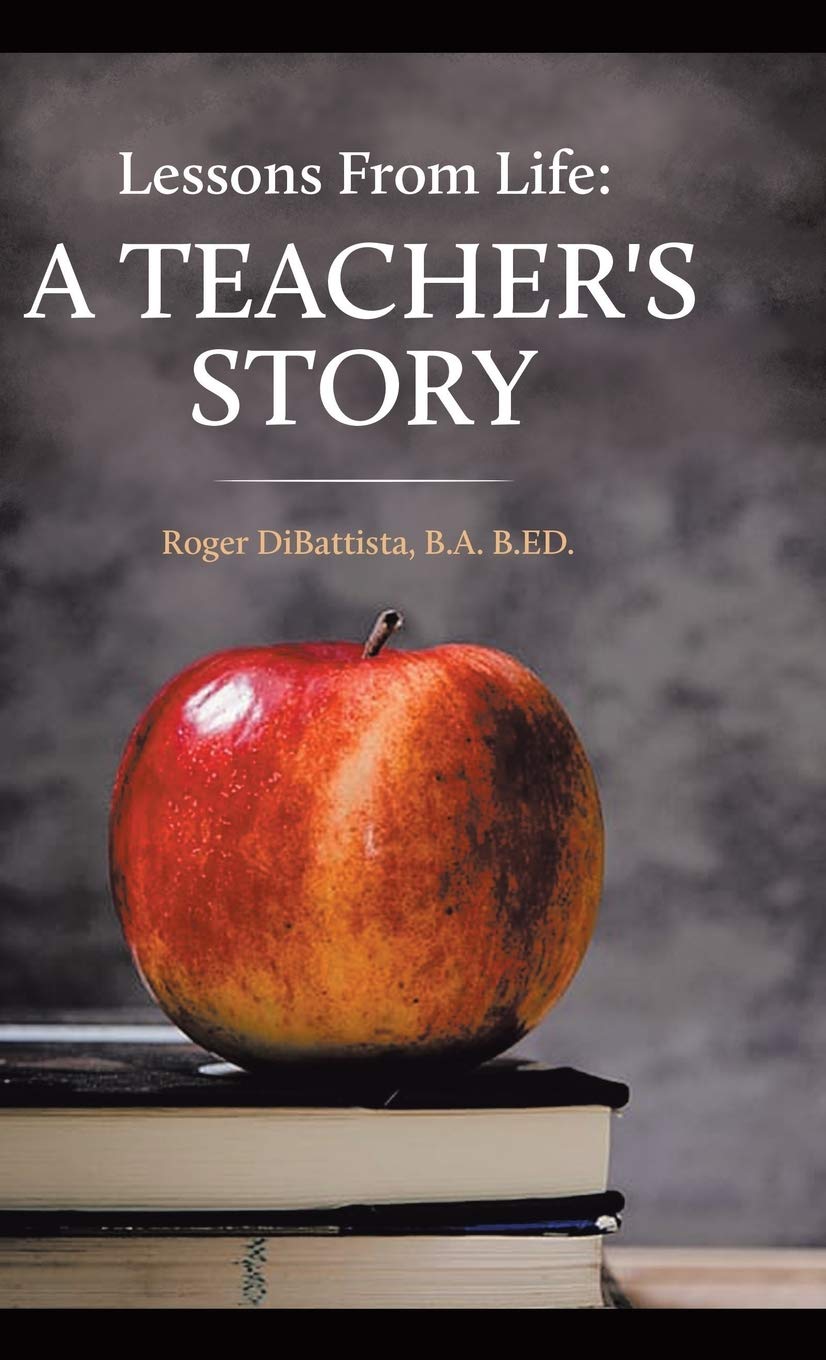 Lessons From Life  A Teachers Story