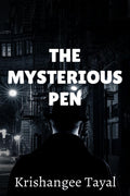 The Mysterious pen