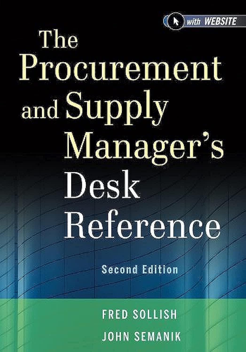 The Procurement and Supply Managers Desk Reference