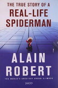 The True Story Of A RealLife Spiderman