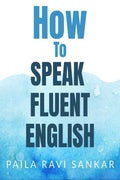How To Speak Fluent English