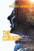 The Csirars: Out On A Magical Adventure
