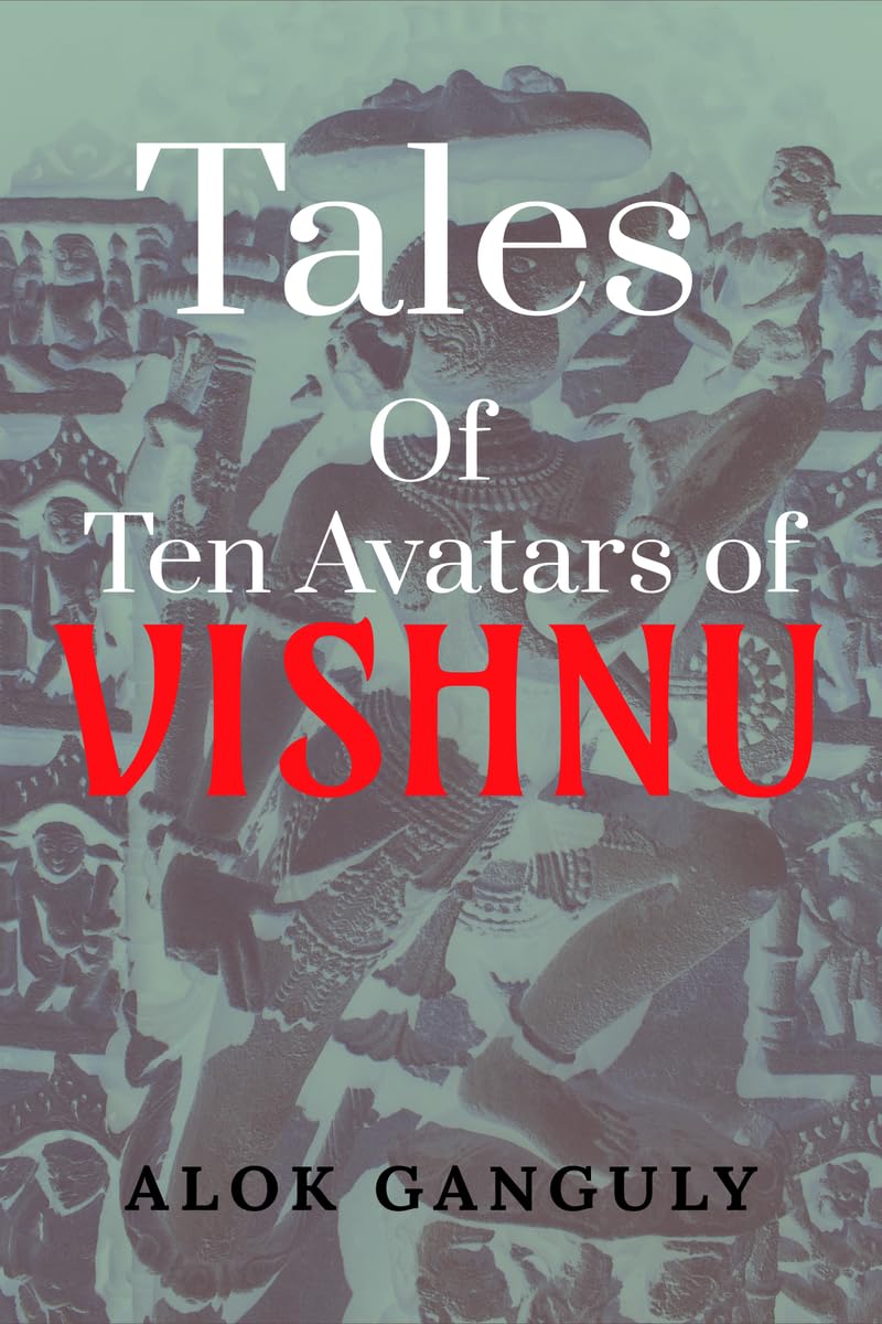 Tales of 10 Avatars of Vishnu : Expect, the unexpected