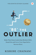 Be the Outlier