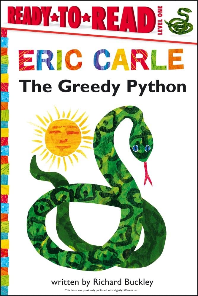 The Greedy Python/ReadytoRead Level 1 (The World of Eric Carle)