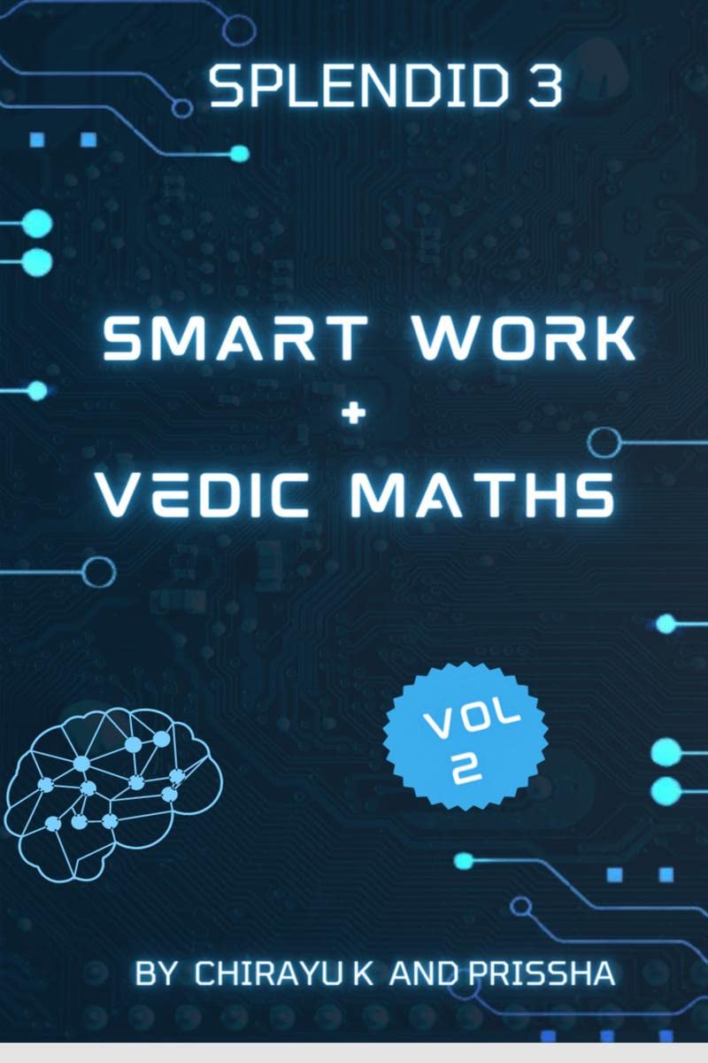 Smart work + Vedic Maths