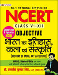 NCERT Class 612 Bharat Ka Itihas, Kala aur Sanskriti | Revised Syllabus 202324 | History Objective Based MCQ Book for UPSC Asp