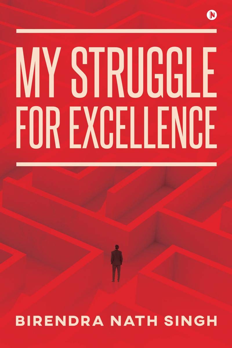 My Struggle For Excellence
