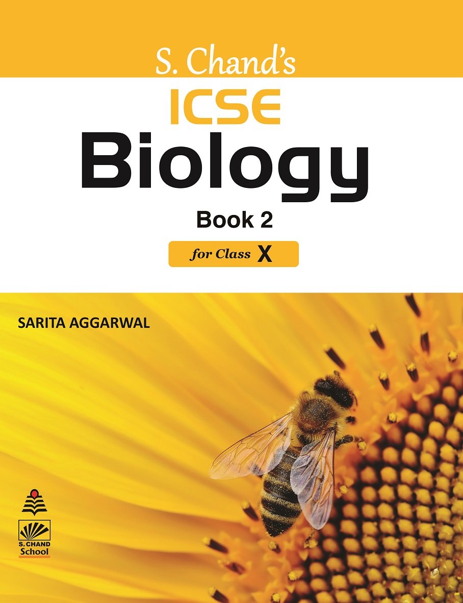 S Chands ICSE Biology Book II for Class 10 (2019 Exam)