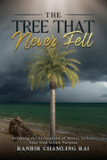 The Tree That Never Fell: Breaking the Stronghold of Worry to Live Your GodGiven Purpose