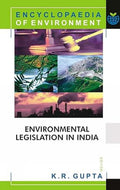 Environmental Legislation In India (Encyclopaedia of Environment), Vol. 4