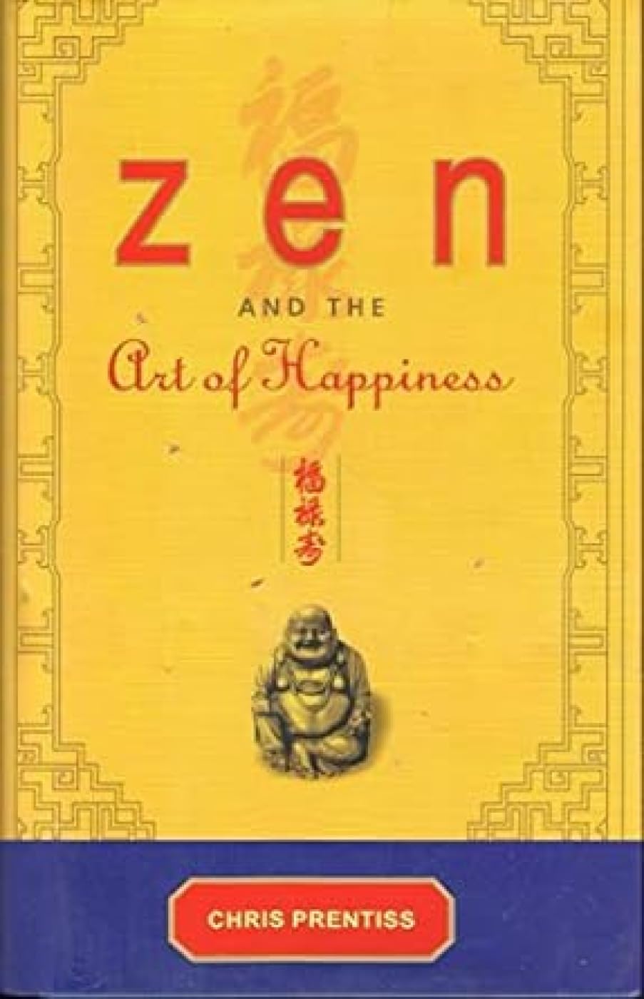 Zen and the Art of Happiness