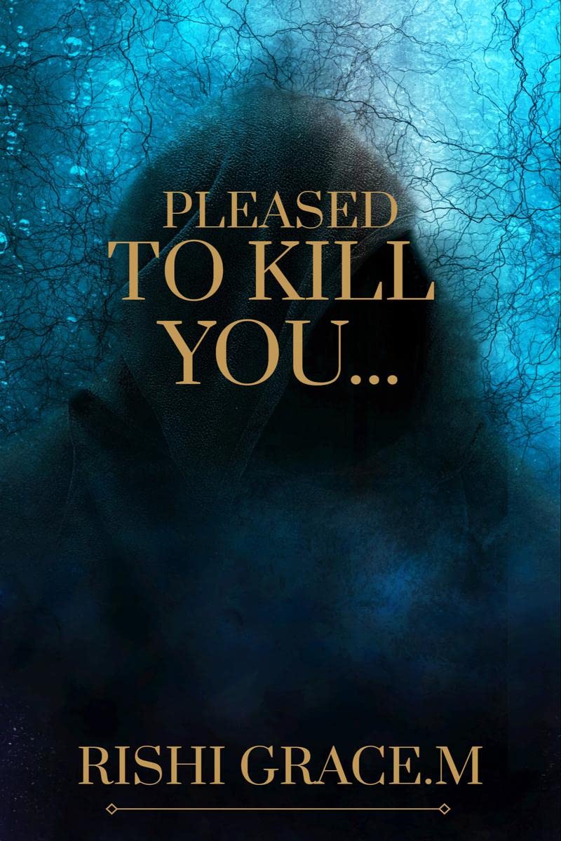 Pleased to kill you..