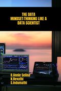 THE DATA MINDSET: THINKING LIKE A DATA SCIENTIST