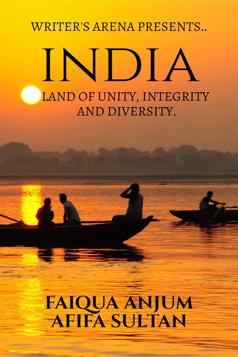 India : Land Of Unity, Integrity And Diversity
