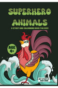 SUPERHERO ANIMALS: A Story and Colouring Book for Kids of Age 4 Years and Above | Gift to Children and Unleash Creativity, Empat