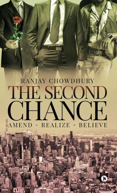 The Second Chance : Amend Realize Believe