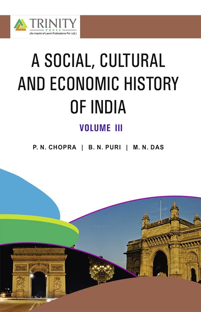 A Social Cultural and Economic History of India VolIII