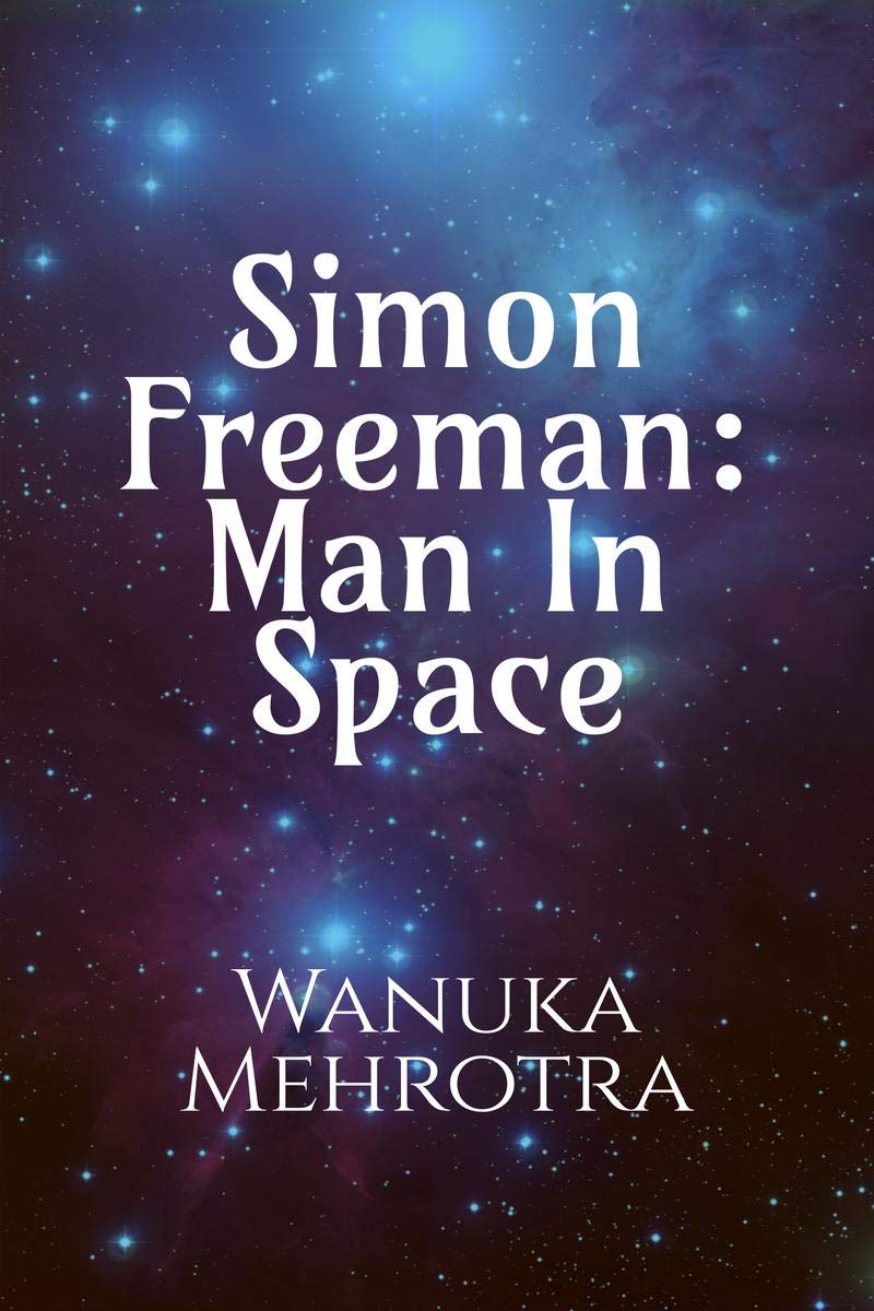 Simon Freeman: Man In Space