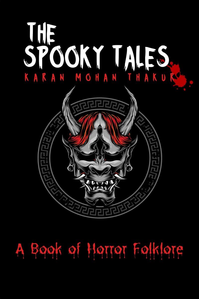 THE SPOOKY TALES : A BOOK OF HORROR FOLKLORE