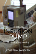 INFUSION PUMP : BIOMEDICAL ENGINEERING