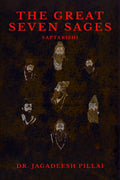 The Great Seven Sages : Saptarishi