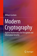 Modern Cryptography: Applied Mathematics for Encryption and Information Security