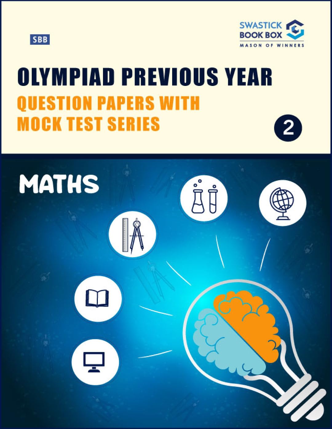 Olympiad Previous Year Question Papers and Mock Test Series For Class 2  Maths [7 Years] [20182024]
