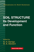 Soil Structure: Its Development and Function (Advances in Soil Science)