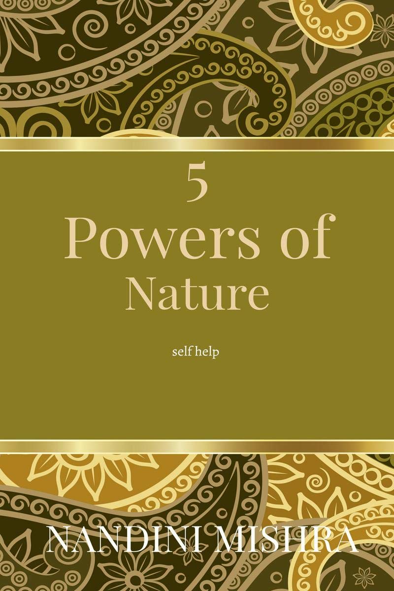 5 Powers Of Nature: Self Help