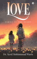 Love : Havoc in the Heart