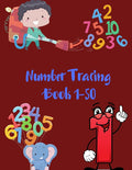 Number Tracing Book 150: Number Workbook for Kids Ages 38,50 Pages, Practice Handwriting Skill and Counting Number from 0 to 5