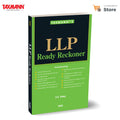 Taxmanns LLP Ready Reckoner  Concise | Practiceoriented Guide that Explains the Complete LLP Legal | Compliance | Taxation |