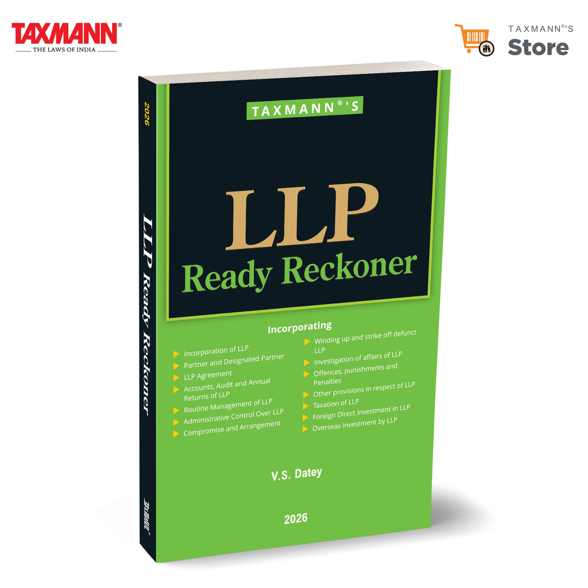 Taxmanns LLP Ready Reckoner  Concise | Practiceoriented Guide that Explains the Complete LLP Legal | Compliance | Taxation |