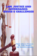 Law, Justice and Governance: Issues & Challenges