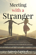 Meeting With A Stranger